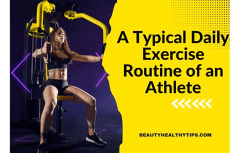 A Typical Daily Exercise Routine of an Athlete