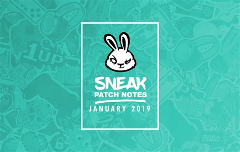 Patch Notes: JANUARY – Sneak EU