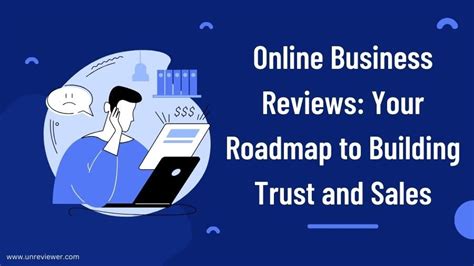 Online Business Reviews: Your Roadmap to Building Trust and
