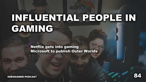 KeenGamer Podcast Episode 84: Influential People in Gaming - KeenGamer