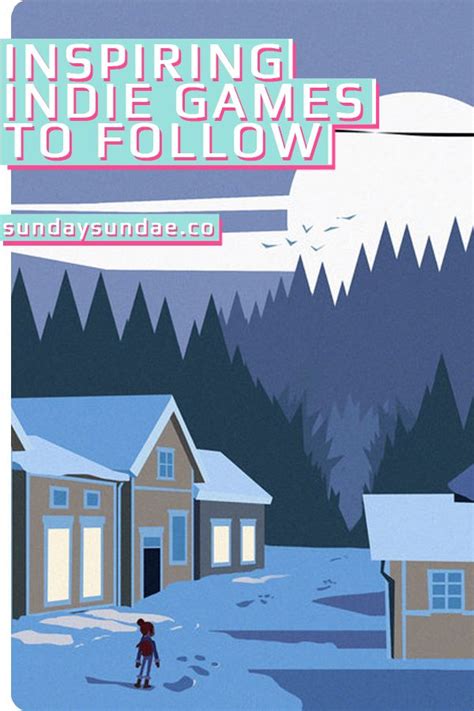 Inspiring Indie Game Projects To Follow