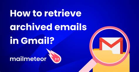 How to Find Archived Emails in Gmail (With Pictures)?