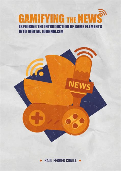(PDF) Gamifying the news. Exploring the introduction of game elements ...