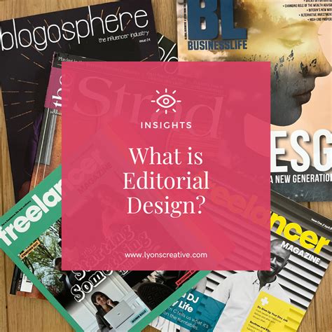What is Editorial Design? — Lyons Creative