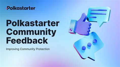 Polkastarter Community Feedback: Improving Community Protection