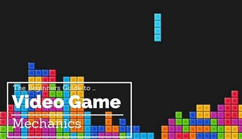 The Beginner's Guide to Game Mechanics