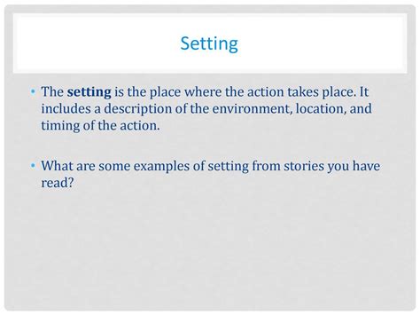Plot, Setting, Theme, Conflict, Character - ppt download