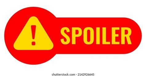 209 Spoiler warning Images, Stock Photos &amp; Vectors | Shutterstock