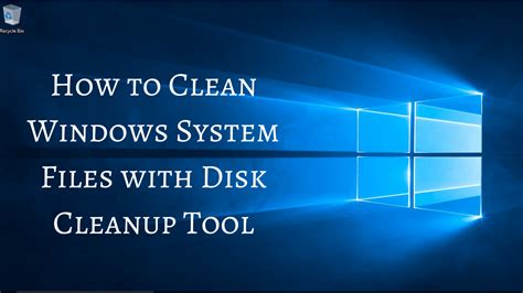 How to Clean Windows System Files with Disk Cleanup Tool - TheAppTimes