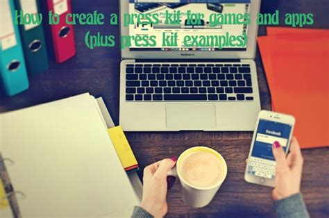 How to create a press kit for games and apps (plus press kit examples)