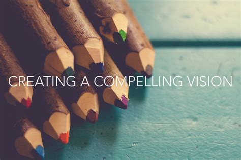 Creating a Compelling Vision — The Center Consulting Group