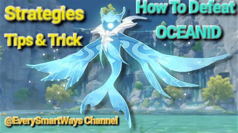 Genshin Impact || How To Defeat Oceanid Boss Fight ~ Strategy, Tips ...