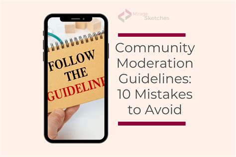 Community Moderation Guidelines: 10 Mistakes to Avoid