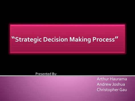 Strategic decision making | PPTX