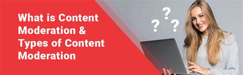 Guide To Content Moderation: Key Insights
