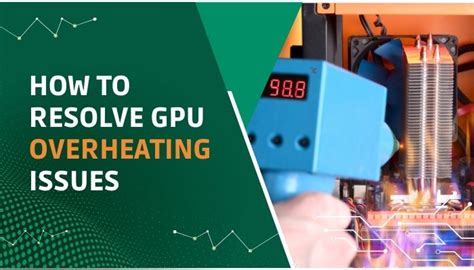 How to Resolve GPU Overheating Issues? [Ultimate Guide 2024]