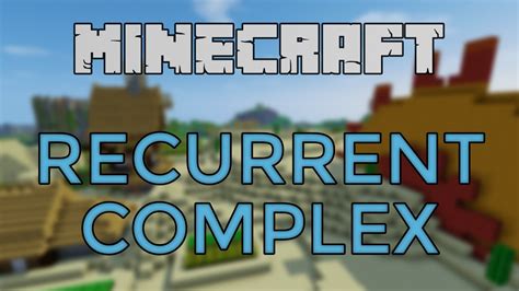 Minecraft - Recurrent Complex Mod Spotlight - YouTube