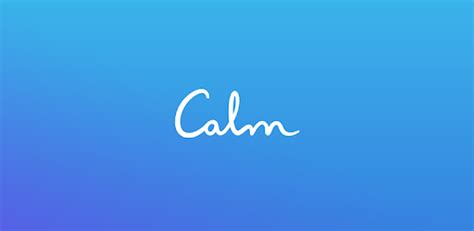 Calm - Meditate, Sleep, Relax - Apps on Google Play