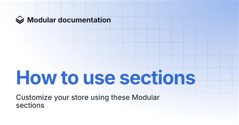 How to use sections | Modular documentation