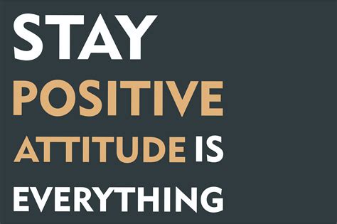 Attitude Is Everything Quote