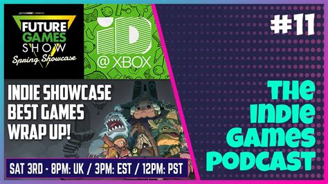 ID@Xbox Indie Games Showcase / Future Games Show 2021 Wrap up! - The ...