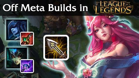 Off Meta Builds in League of Legends - Part 1 - YouTube