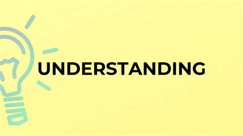 What is the meaning of the word UNDERSTANDING? - YouTube