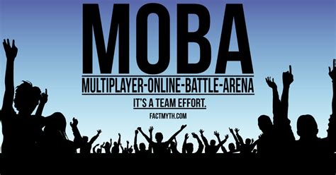 MOBA Means Multiplayer Online Battle Arena - Fact or Myth?