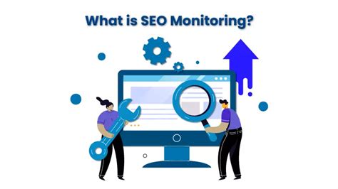 What is SEO Monitoring | How to Monitor Your SEO Success