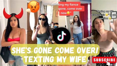 SHE'S GONE COME OVER! Texting My Wife | Part 2 | TikTok Compilation ...