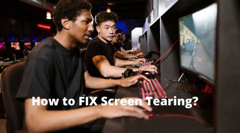 What Is Screen Tearing and How to Fix It? (Know This FIRST!)