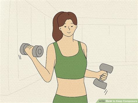 How to Keep Composure (with Pictures) - wikiHow