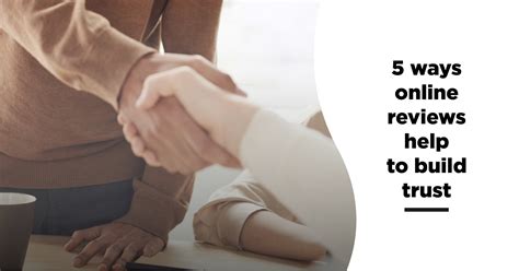 5 Ways Online Reviews Help You To Build Trust In Your Business