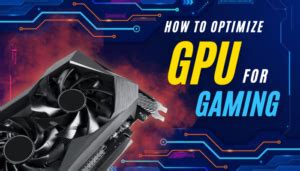 How to optimize GPU drivers for maximum gaming FPS and stability?