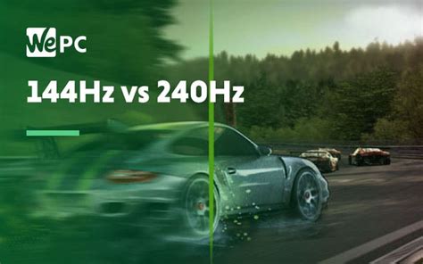 144Hz vs 240Hz monitor - which is one is better for gaming? | WePC