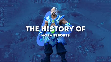 The History of MOBA Esports - Esportsresults.com