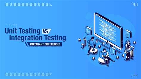 Difference between unit testing and integration testing