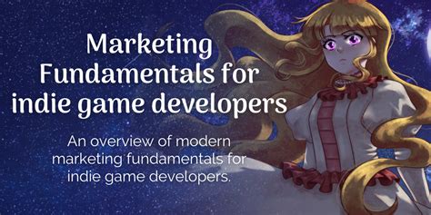 Marketing Fundamentals for indie game developers - arimia