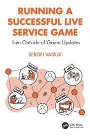 Running a Successful Live Service Game: Live Outside of Game Updates