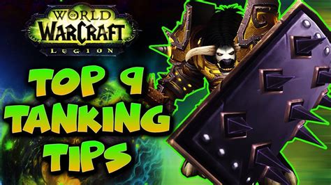 WoW Tank - Top 9 Tanking Tips - World of Warcraft Legion Raid Tanking ...