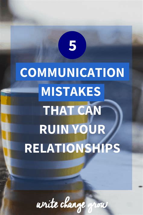 5 Communication Mistakes That Can Ruin Your Relationships
