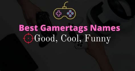 509+ Best Gamertags Names [Good, Cool, Funny]