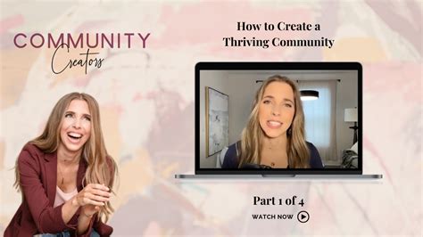 How To Create A Thriving Community- Part 1
