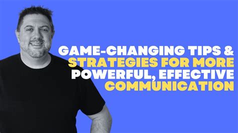 Game-Changing Tips &amp; Strategies For More Powerful, Effective ...