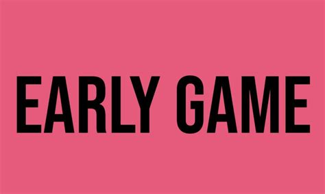 What Does Early Game Mean? - Meaning, Uses and More - FluentSlang