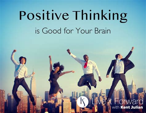 Positive Thinking is Good for Your Brain