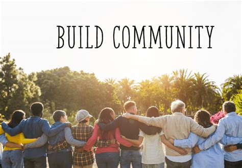 Build Community - Building Possibility