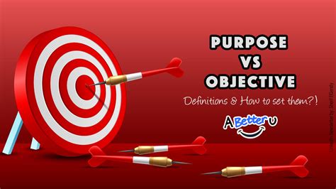 Purpose Vs. Objective
