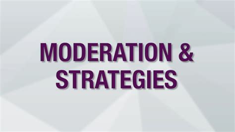 Moderation and Strategies - 1 on Vimeo