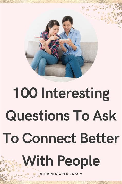 100 Interesting Questions To Ask To Connect Better With People - Afam Uche